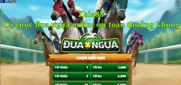 Zala88 Cá cược đua ngựa online an toàn thưởng khủng